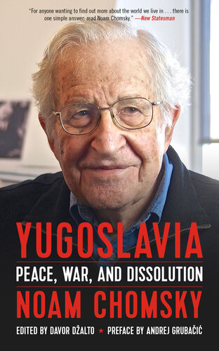 Yugoslavia ; Peace, War, and Dissolution (PM Press)