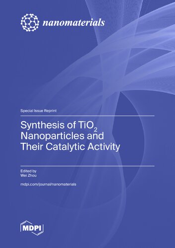 Synthesis of TiO2 Nanoparticles and Their Catalytic Activity