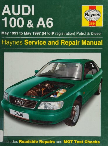 Haynes Audi 100 & A6 1991-1997 Service & Repair Manual