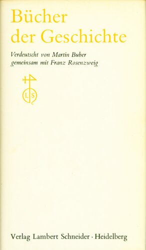 Die Schrift 2 : Bücher der Geschichte