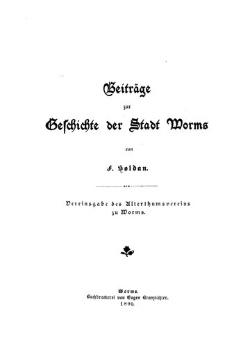 Beiträge zur Geschichte der Stadt Worms