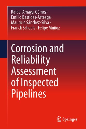 Corrosion and Reliability Assessment of Inspected Pipelines