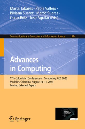 Advances in Computing: 17th Colombian Conference on Computing, CCC 2023, Medellin, Colombia, August 10–11, 2023, Revised Selected Papers (Communications in Computer and Information Science, 1924)