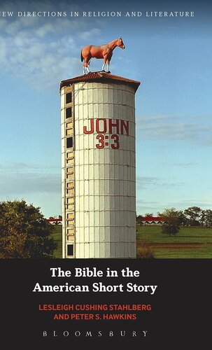 The Bible in the American Short Story (New Directions in Religion and Literature)