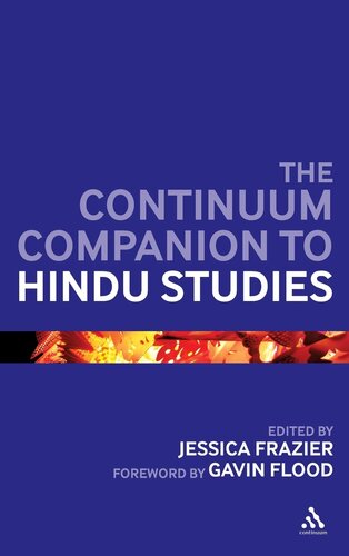 The Continuum Companion to Hindu Studies (Bloomsbury Companions)