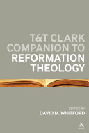 T&T Clark Companion to Reformation Theology