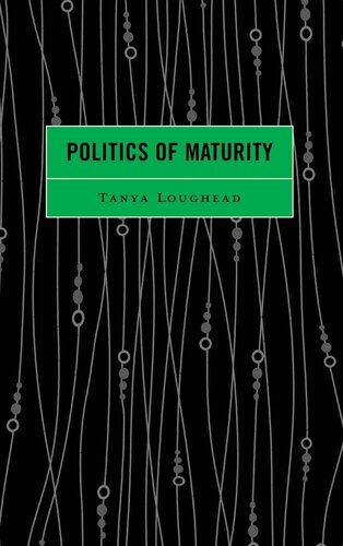 Politics of Maturity