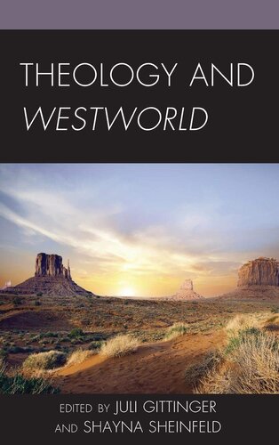 Theology and Westworld (Theology, Religion, and Pop Culture)