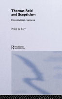 Thomas Reid and Scepticism: His Reliabilist Response