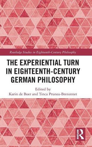 The Experiential Turn in Eighteenth-century German Philosophy