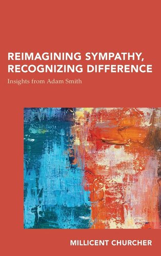 Reimagining Sympathy, Recognizing Difference: Insights from Adam Smith (Continental Philosophy in Austral-Asia)