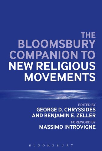The Bloomsbury Companion to New Religious Movements (Bloomsbury Companions)