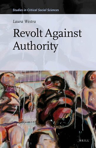 Revolt Against Authority (Studies in Critical Social Sciences, 65)