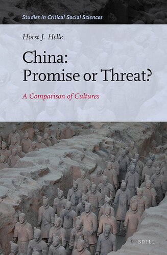 China: Promise or Threat? A Comparison of Cultures (Studies in Critical Social Sciences) (Studies in Critical Social Sciences, 96)