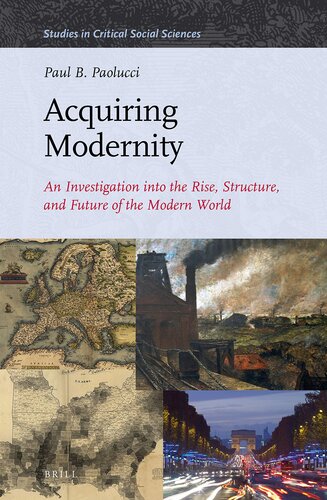 Acquiring Modernity (Studies in Critical Social Sciences, 136)
