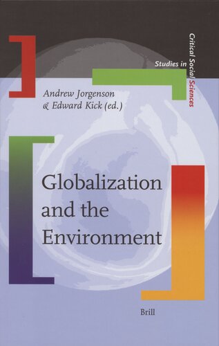 Globalization And the Environment (Studies in Critical Social Sciences) (Studies in Critical Social Sciences, 5)