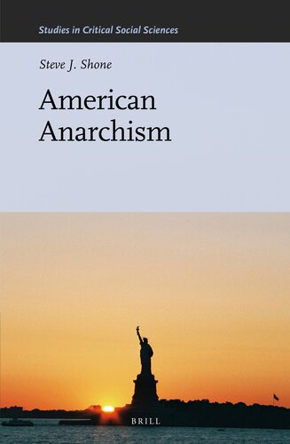 American Anarchism (Studies in Critical Social Sciences, 57)