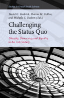 Challenging the Status Quo: Diversity, Democracy, and Equality in the 21st Century