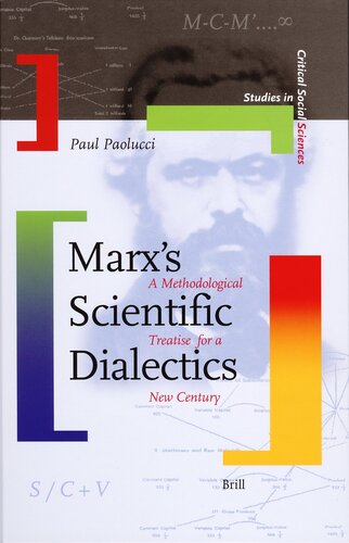 Marx's Scientific Dialectics (Studies in Critical Social Sciences, 8)