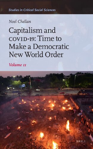 Capitalism and Covid-19: Time to Make a Democratic New World Order (2) (Studies in Critical Social Sciences, 251)