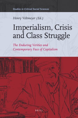 Imperialism, Crisis and Class Struggle (Studies in Critical Social Sciences, 21)
