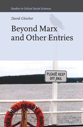 Beyond Marx and Other Entries (Studies in Critical Social Sciences, 112)
