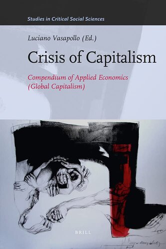 Crisis of Capitalism (Studies in Critical Social Sciences)