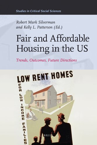 Fair and Affordable Housing in the U.S.: Trends, Outcomes, Future Directions (Studies in Critical Social Sciences, 33)