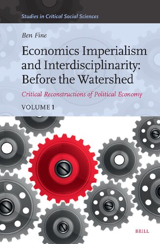Economics Imperialism and Interdisciplinarity: Before the Watershed: Critical Reconstructions of Political Economy