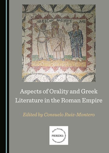 Aspects of Orality and Greek Literature in the Roman Empire (Pierides)