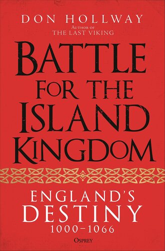 Battle for the Island Kingdom: England's Destiny 1000–1066