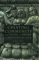 Creating Community with Food and Drink in Merovingian Gaul