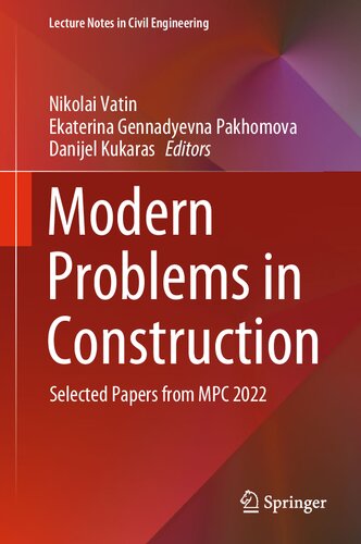 Modern Problems in Construction: Selected Papers from MPC 2022 (Lecture Notes in Civil Engineering, 372)