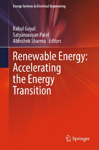 Renewable Energy: Accelerating the Energy Transition (Energy Systems in Electrical Engineering)