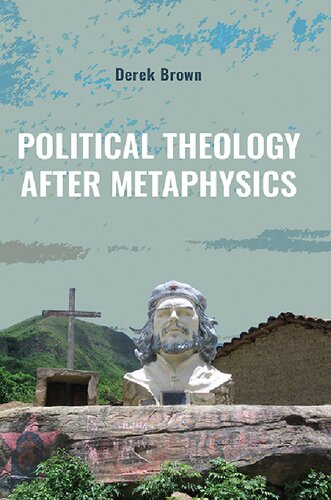 Political Theology after Metaphysics (Suny Theology and Continental Thought)