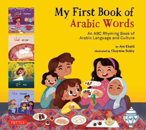 My First Book of Arabic Words : An ABC Rhyming Book of Arabic Language and Culture