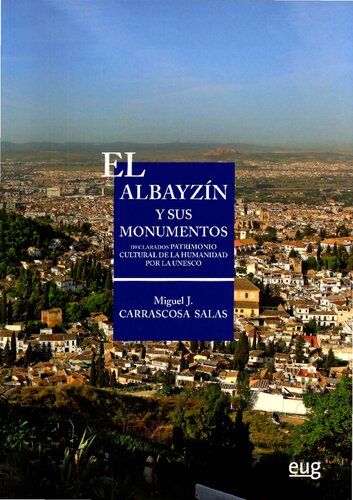 El Albayzín y sus monumentos