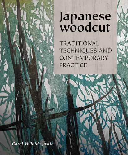 Japanese Woodcut : Traditional Techniques and Contemporary Practice