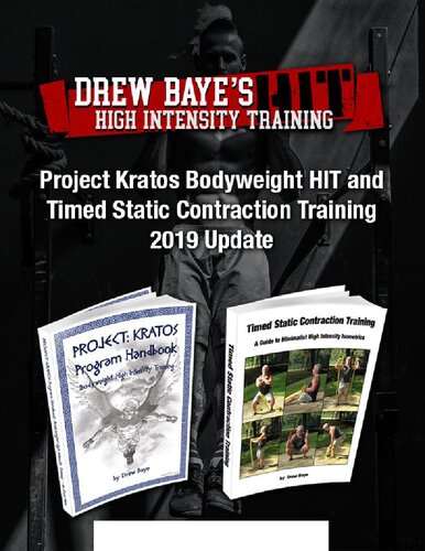 Drew Baye Project Kratos  Program Handbook and Timed Static Contraction Training