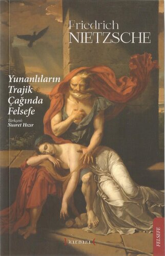 Yunanlıların Trajik Çağında Felsefe