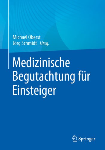 Medizinische Begutachtung für Einsteiger