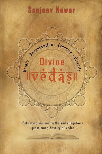 Divine Vedas: Analysis Of Various Sets Of Allegations On Vedas