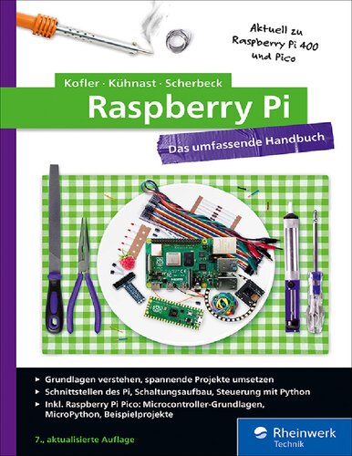Raspberry Pi: Das umfassende Handbuch