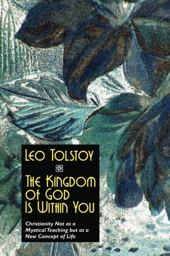 The Kingdom of God is Within You