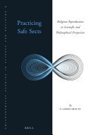 Practicing Safe Sects: Religious Reproduction in Scientific and Philosophical Perspective