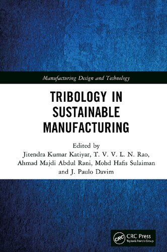 Tribology in Sustainable Manufacturing (Manufacturing Design and Technology)