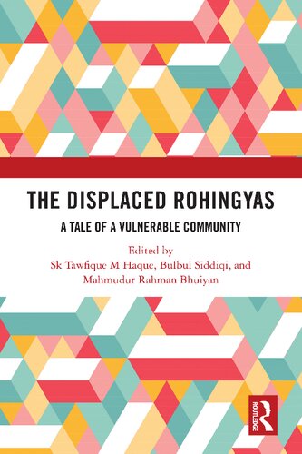 The Displaced Rohingyas: A Tale of a Vulnerable Community