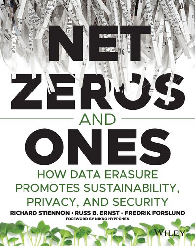 Net Zeros and Ones: How Data Erasure Promotes Sustainability, Privacy, and Security
