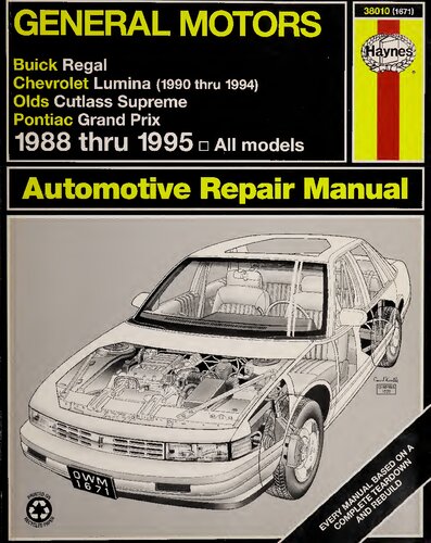 Haynes General Motors Regal, Lumina, Monte Carlo, Pontiac Grand Prix, Olds Cutlass Supreme Automotive Repair Manual