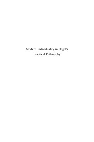 Modern Individuality in Hegel's Practical Philosophy